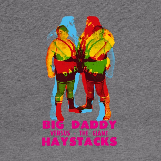 Big Daddy , Giant Haystacks wrestling by HAPPY TRIP PRESS